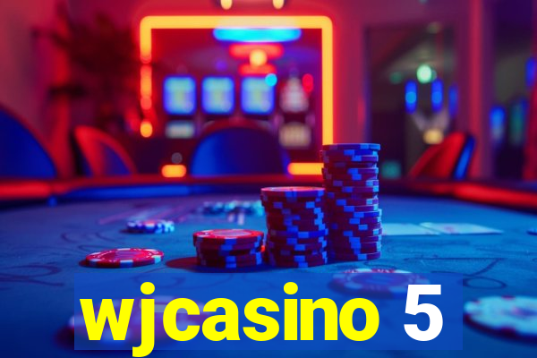 wjcasino 5